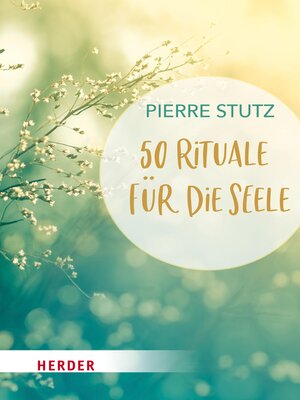 cover image of 50 Rituale für die Seele